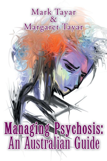 Managing Psychosis: an Australian Guide