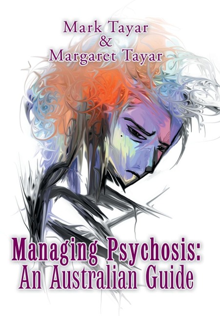 Managing Psychosis: an Australian Guide