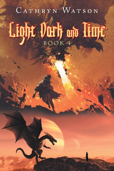 Light Dark and Time: Book 4