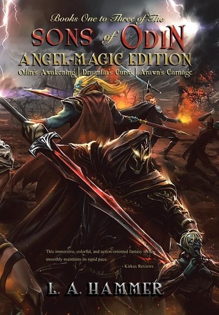 Books One to Three of the Sons of Odin: Angel-Magic Edition