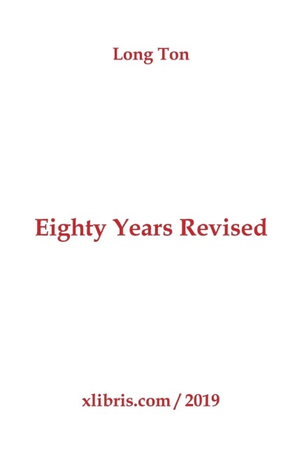 Eighty Years Revised