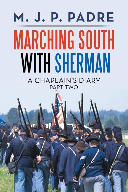 Marching South with Sherman: A Chaplains Diary