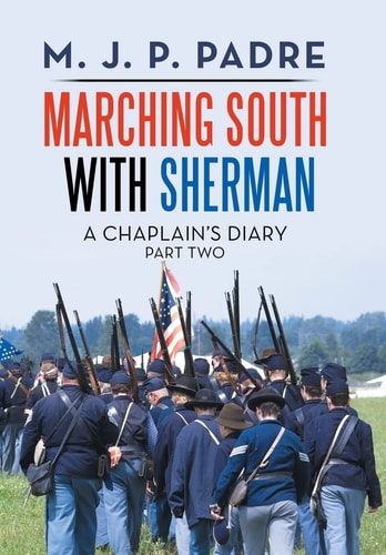 Marching South with Sherman A Chaplain's Diary