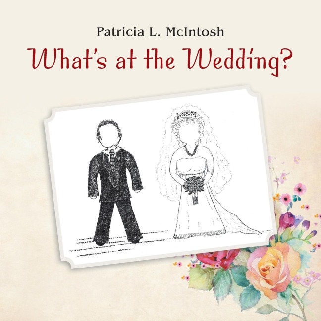 Whats at the Wedding?