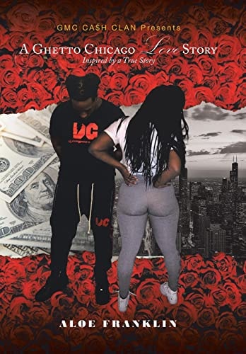A Ghetto Chicago Love Story Inspired by a True Story