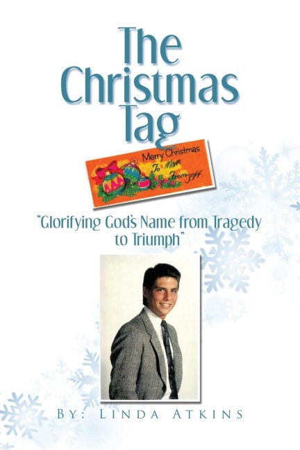 The Christmas Tag: Glorifying Gods Name from Tragedy to Triumph