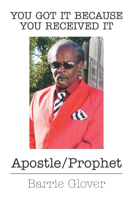 You Got It Because You Received It: Apostle/Prophet