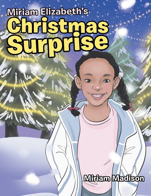 Miriam Elizabeths Christmas Surprise