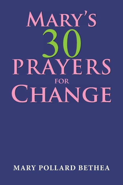 Marys Thirty Prayers for Change