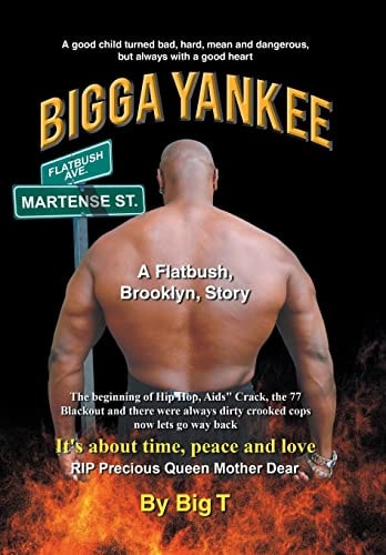 Bigga Yankee A Flatbush, Brooklyn, Story