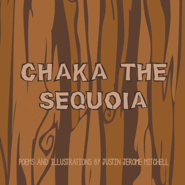 Chaka the Sequoia