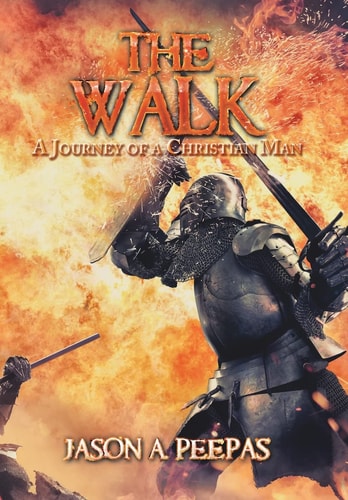 The Walk A Journey of a Christian Man