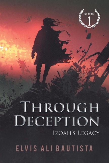 Through Deception: Izoahs Legacy