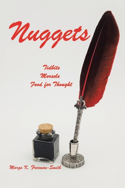 Nuggets: Tidbits, Morsels & Food for Thought