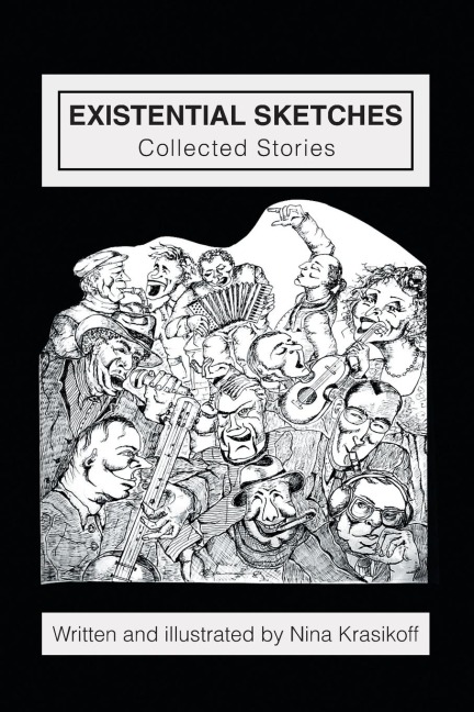 Existential Sketches: Collected Stories