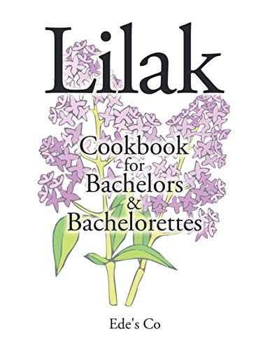 Lilak Cookbook for Bachelors and Bachelorettes
