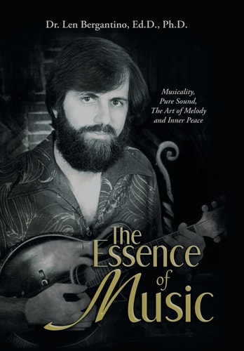 The Essence of Music Musicality, Pure Sound, the Art of Melody and Inner Peace