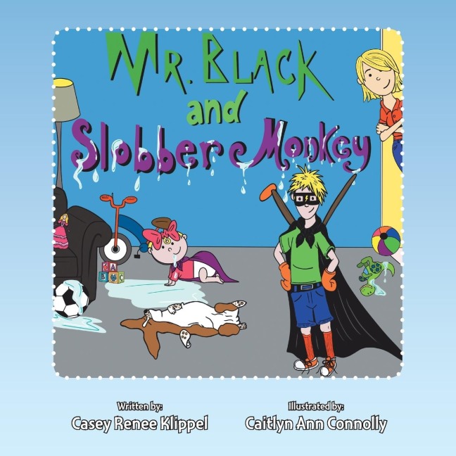 Mr. Black and Slobber Monkey