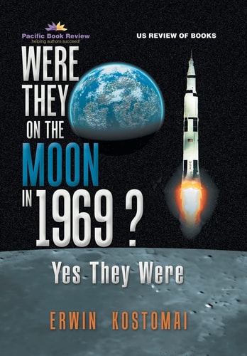 Were They on the Moon in 1969? Yes They Were