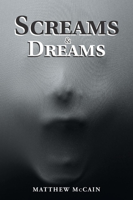 Screams & Dreams