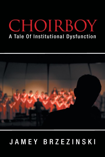 Choirboy: A Tale of Institutional Dysfunction