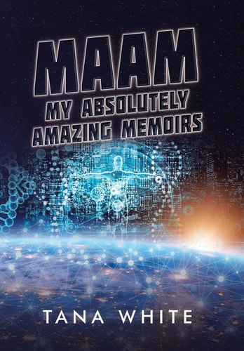 Maam My Absolutely Amazing Memoirs
