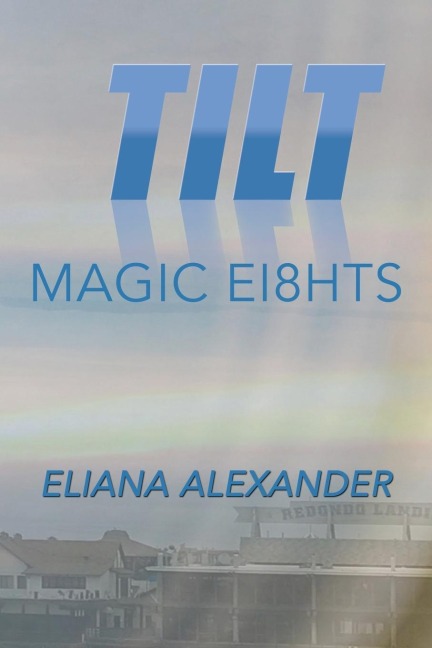Tilt: Magic Ei8hts