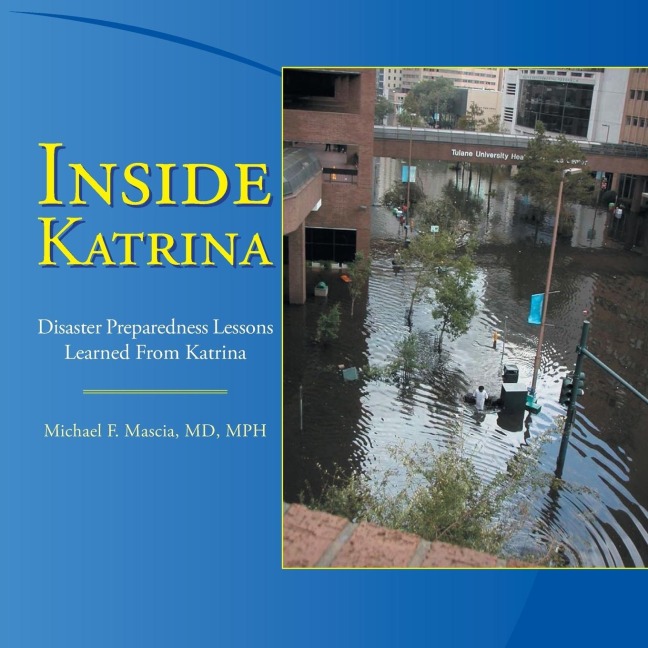 Inside Katrina: Disaster Preparedness Lessons Learned from Katrina