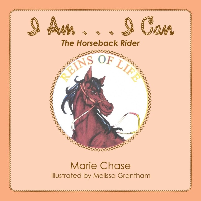 I Am . . . I Can: The Horseback Rider
