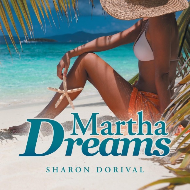 Marthas Dreams