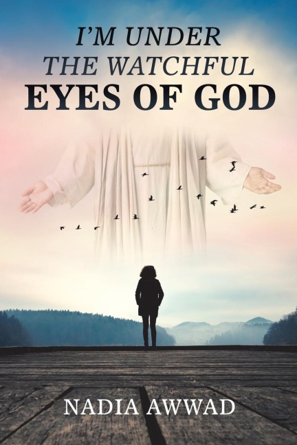 Im Under the Watchful Eyes of God