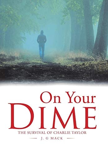 On Your Dime The Survival of Charlie Taylor