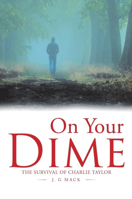 On Your Dime: The Survival of                           Charlie Taylor