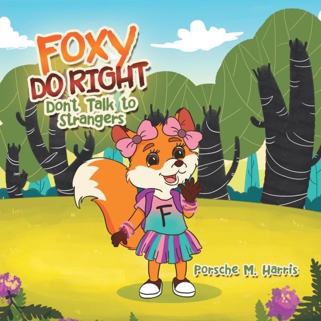 Foxy Do Right: Dont Talk to Strangers