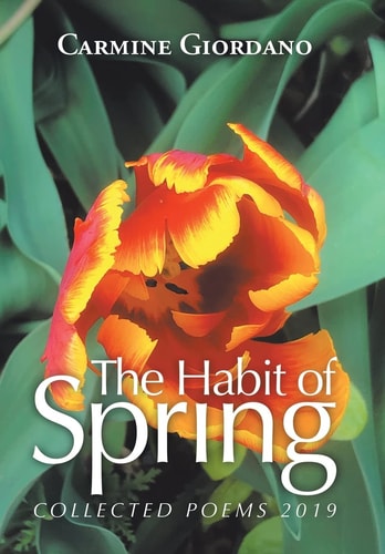 The Habit of Spring Collected Poems 2019