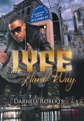 Lyfe The Hard Way