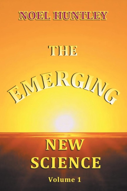 The Emerging New Science