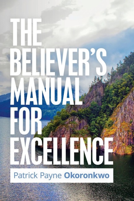 The Believers Manual for Excellence