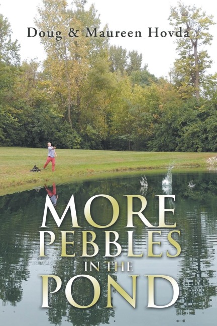 More Pebbles in the Pond: People and Pebbles: Both Are Unique!