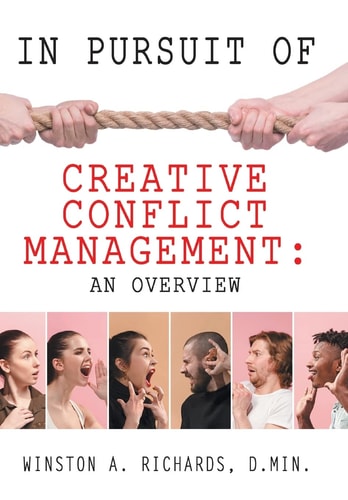 In Pursuit of Creative Conflict Management An Overview