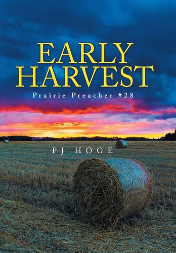 Early Harvest Prairie Preacher #28