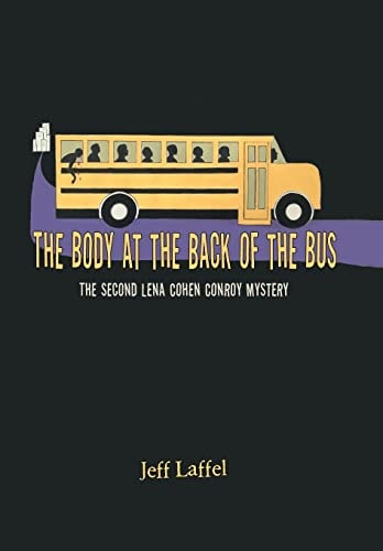 The Body at the Back of the Bus The Second Lena Cohen Conroy Mystery