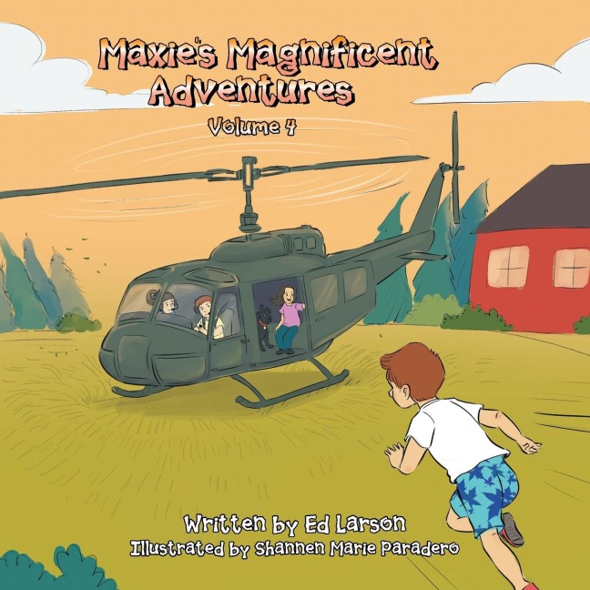 Maxies Magnificent Adventures: Volume 4