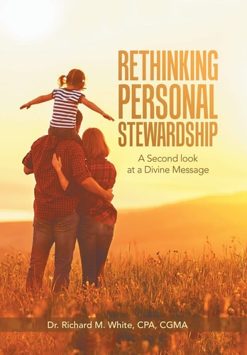 Rethinking Personal Stewardship A Second Look at a Divine Message