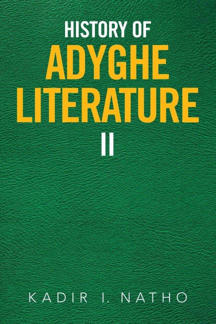 History of Adyghe Literature: Ii