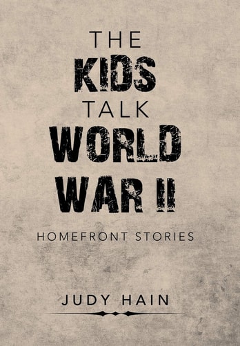 The Kids Talk World War Ii Homefront Stories