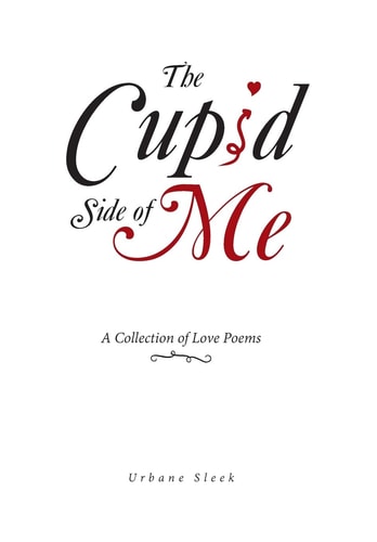 The Cupid Side of Me A Collection of Love Poems