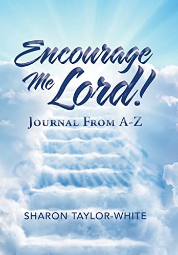 Encourage Me Lord! Journal from A-Z