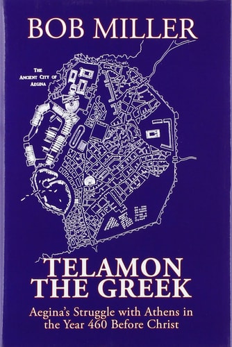 Telamon the Greek Aegina's Struggle with Athens in the Year 460 Before Christ