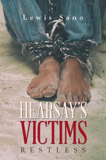 Hearsays Victims: Restless